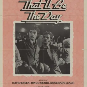 UK one sheet for the release of That ll Be The Day in 1973